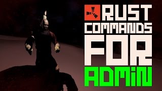Команды для админа RUST EXPERIMENTAL