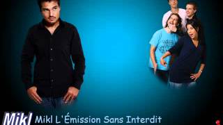 Les Experts et Dr House chez Loana / Mikl Sans Interdit NRJ (2008/2009) | Mikl TV