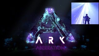ARK ABERRATION #4 ВЫХОД НА ПОВЕРХНОСТЬ. ЛУЧИ. ЛЕГЕНДАРКИ