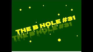 The B Hole #31: Stinky Pussy, Gym Culture and Gay Friends.