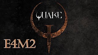 Прохождение Quake [E4M2 - The Tower of Despair] (100%)