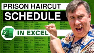 Excel To Schedule Prison Haircuts Only On Saturday - 2484