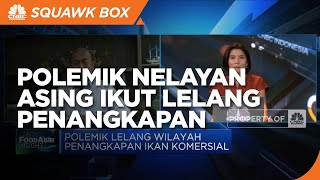 Polemik Nelayan Asing Ikut Lelang Penangkapan, Ini Penjelasan KKP