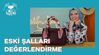 ESKİ ŞALLARI DEĞERLENDİRME // Eski Şallar Nasıl Değerlendirilir ?