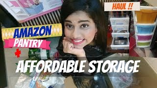 Amazon Pantry & Affordable Storage Haul |TheLifeSheLoved| Sana K