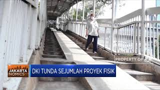 Dampak Pandemi, DKI Jakarta Tunda Sejumlah Proyek Fisik