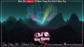 NONSTOP BAY PHÒNG BASS CỰC CĂNG ÂM THANH CHẤT NGẤT NONSTOP VINAHOUSE 2023