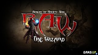 прохождение игры R.A.W.: Realms of Ancient War  за мага. (часть 1)