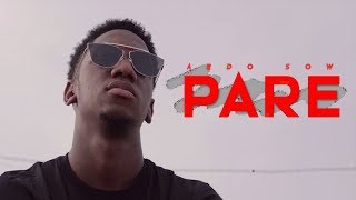 Ardo Sow - Paré (Clip Officiel - Prod by Pac'OG)