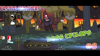 Castle Crashers: БОСС ЦИКЛОП #8