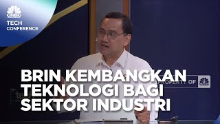 Strategi BRIN Dukung Pengembangan Teknologi Bagi Sektor Industri