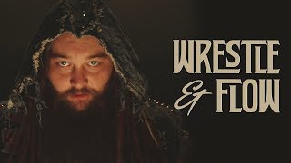 Wrestle and Flow - Ep. 5 - Bray Wyatt