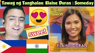 Elaine Duran - Someday | INDIAN Reaction | Tawag ng Tanghalan