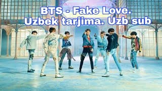 BTS - Fake Love. Uzbek Tarjima. (Uzb sub) На Узбексном