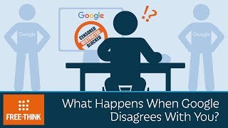 What Happens When Google Disagrees With You?
