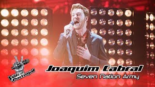 Joaquim Cabral - "Seven Nation Army" | Gala | The Voice Portugal