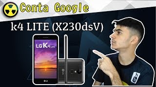 REMOVER CONTA GOOGLE - LG k4 LITE (X230dsV) ByPass Google LG