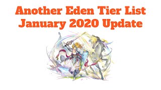 [Another Eden] Tier List January 2020 Update