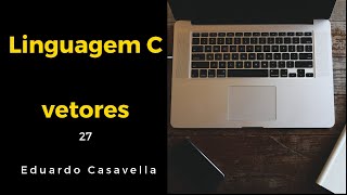 Vetor - Linguagem C - array