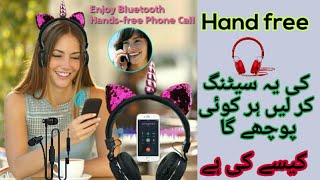 Hand free ki khufia setting best setting .ہینڈ فری with Awan Tv.