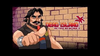 Прохождение - Dead Island Retro Revenge  Уровень 3-7