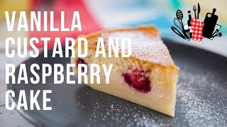 Vanilla Custard and Raspberry Cake | Everyday Gourmet S9 EP17