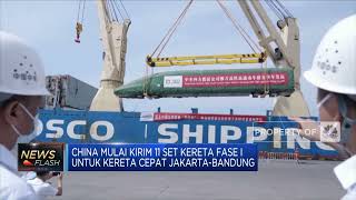 China Mulai Kirim 11 Set Kereta Fase I Kereta Cepat Jakarta-Bandung