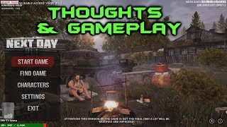 Next Day: Survival - Thoughts & Gameplay!