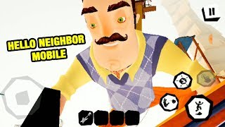 HELLO NEIGHBOR MOBILE | Hello Neighbor Act FINALE