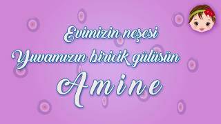 İsme Özel Bebek Kınası Türküsü   AMİNE