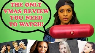 The ONLY VMAs Review You Need to Watch!