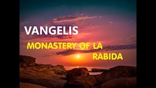 Vangelis - Monastery Of La  Rabida