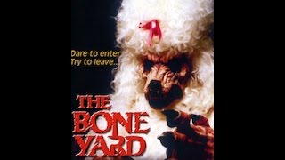 Movies to Watch on a Rainy Afternoon- “The Boneyard (1991)”