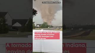 Deadly Tornado Rips Through Homes in Indiana