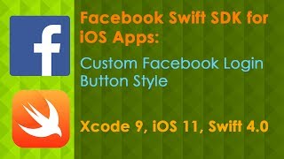 Custom Facebook Login Button (Xcode 9 Swift 4 iOS 11)