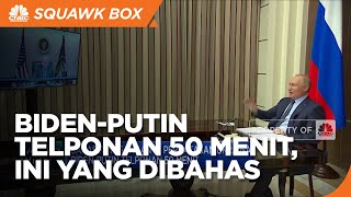 Biden-Putin telponan 50 Menit, Ini yang Dibahas
