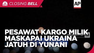 Pesawat Kargo Jatuh di Yunani Milik Maskapai Ukraina, Diduga Bawa Amunisi