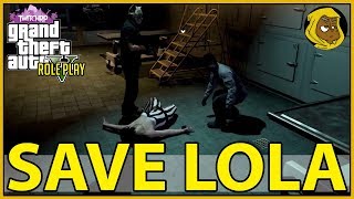 LET'S SAVE LOLA - GTA 5 Roleplay - TWITCHRP [S1:E18]