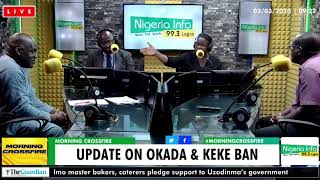 Update On Keke & Okada Ban