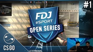 Tournoi Counter-Strike: Global Offensive - FDJ Open Series #1