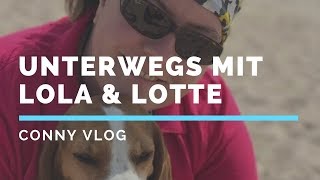 Unterwegs mit Lola & Lotte | Conny Vlog#1 | VDLJ