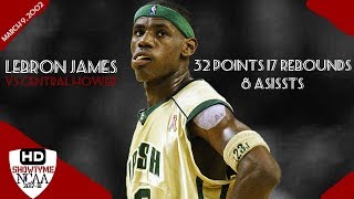Lebron James SVSM Full Highlights vs Central Hower 2002.09.03 -  32 Pts 17 Rebs 8 Asts, DOMINATED!