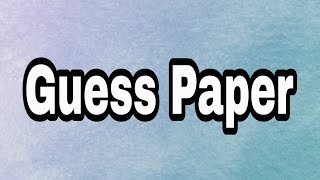 10th Class Urdu Guess Paper | 2018 |