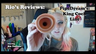 Review of PipeDream's King Cock line (NSFW)