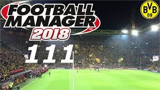 FOOTBALL MANAGER 2018 #111 ⚽ AUSWÄRTS GEGEN ZENIT ST. PETERSBURG ⚽ Let´s Play FM 18 [Deutsch]