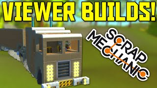 Scrap Mechanic Gameplay - Viewer Creations and Player Launcher Testing (Let's Play Scrap Mechanic)