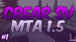 Crear un server  MTA 1.5 y hacerse admin 2017 - FasTriX