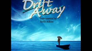Drift Away