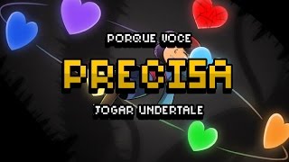 Porque você PRECISA jogar Undertale