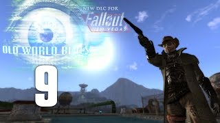 FALLOUT: NEW VEGAS - Ch 6 [OLD WORLD BLUES] #9 : Dead Men Don't Heal
